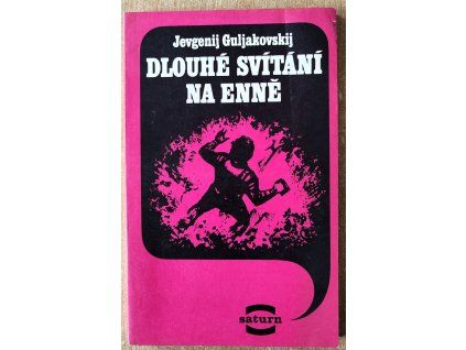 Dlouhé svítání na Enně