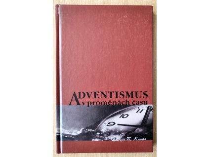 04 04 Adventismus v proměnách času