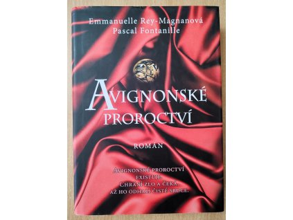 04 13 Avignonské proroctví