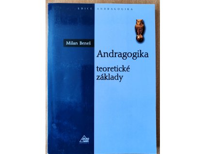 05 07 Andragogika teoretické základy