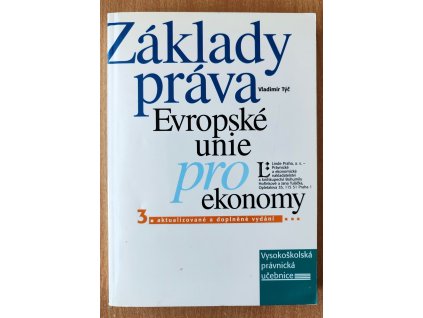 05 07 Základy práva Evropské unie