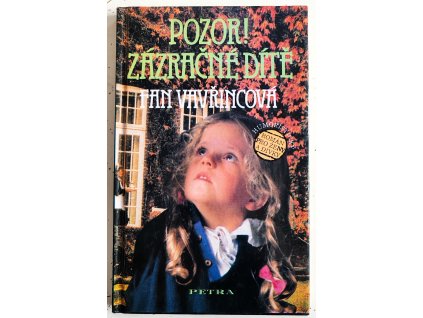 Pozor zázračné dítě