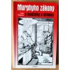 06 02 Murphyho zákony Manželky a milenky