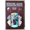 12 Přírodní léčení makrobiotikou