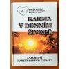 Karma v denním životě