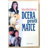 Dcera proti matce 2