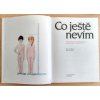 Co ještě nevím 3