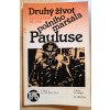 Druhý život polního maršála Pauluse