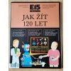 Jak žít do 120 let
