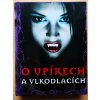 O upírech a vlkodlacích