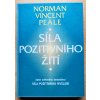 Síla pozitivního žití