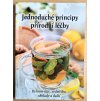 Jednoduché principy píírodní léčby