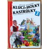 Kluci, holky a kastrůlky 2