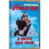 Z deště pod okap