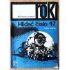 Hlídač č. 47