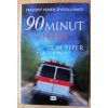 90 minut v nebi
