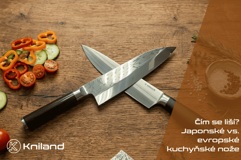 Jak se od sebe odlišují japonské a evropské nože?