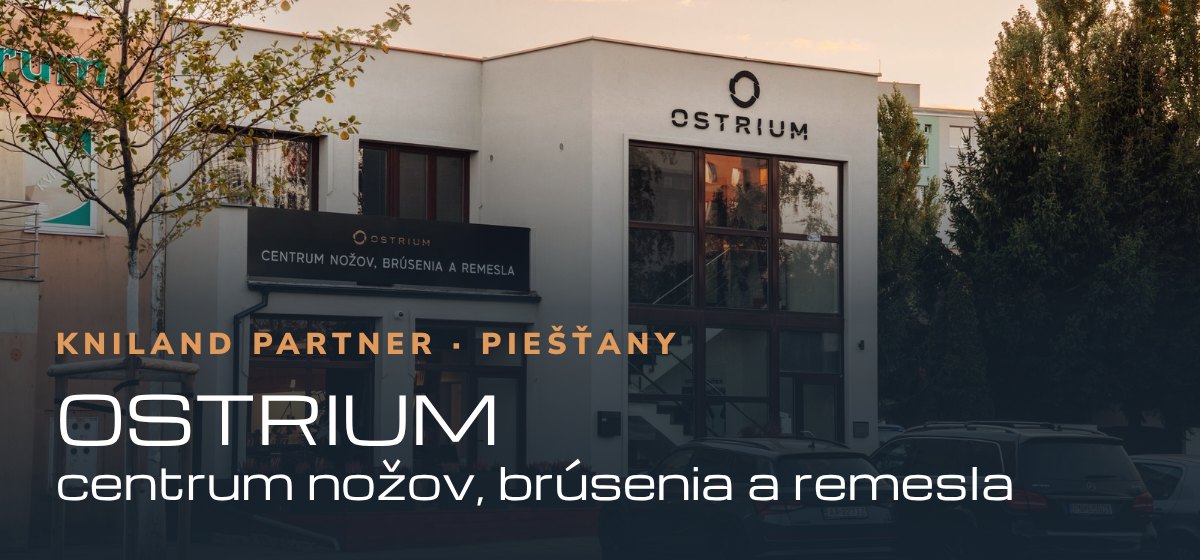 OSTRIUM – centrum nožov, brúsenia a remesla, Piešťany