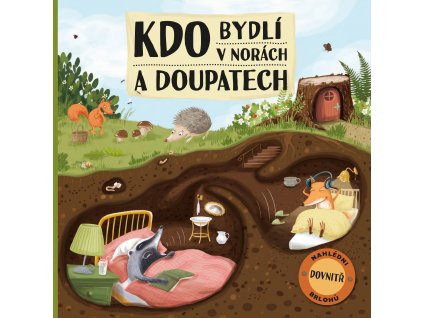 Kdo bydlí v norách a doupatech