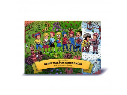 Devět malých zahradníků
