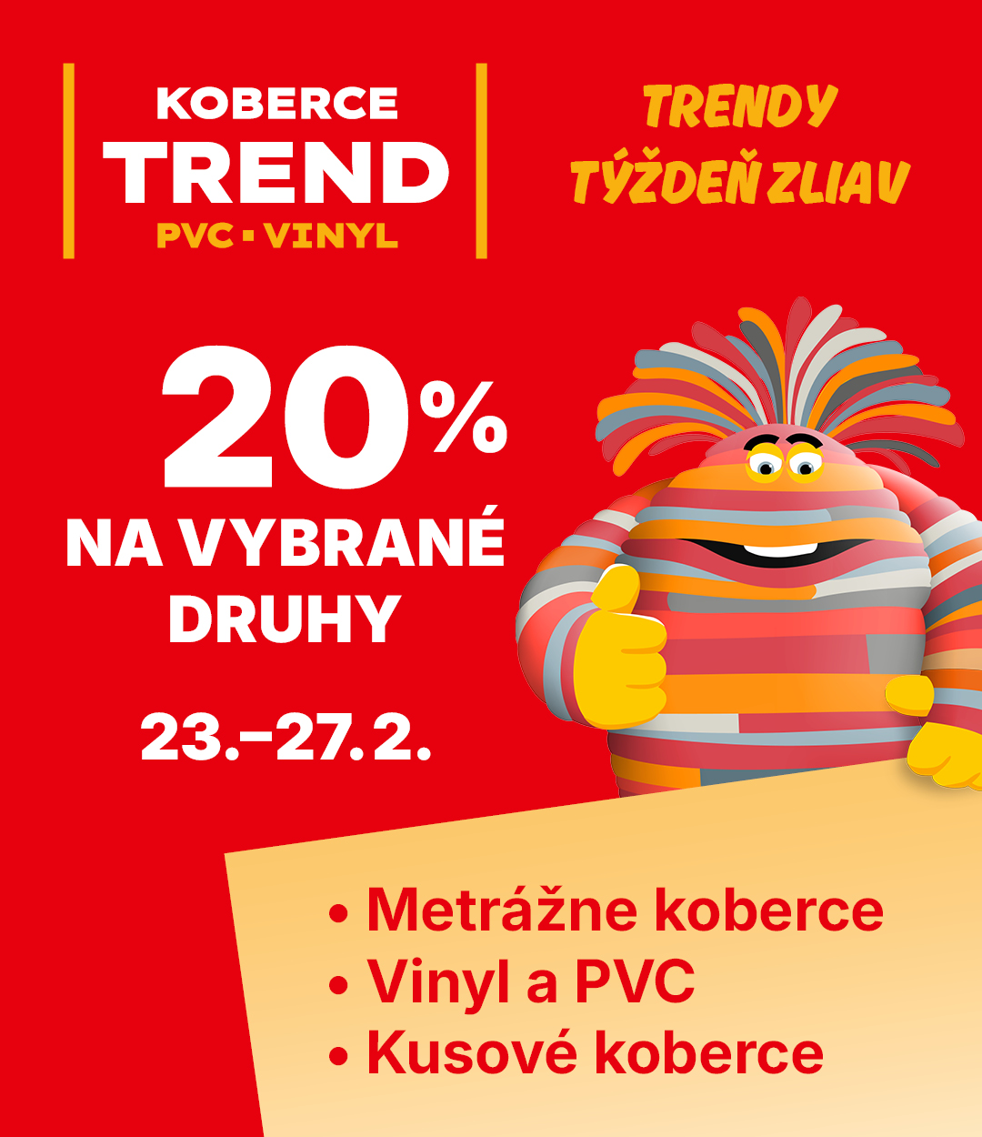 Trendy týždeň zliav -20% od 23. do 27.2.