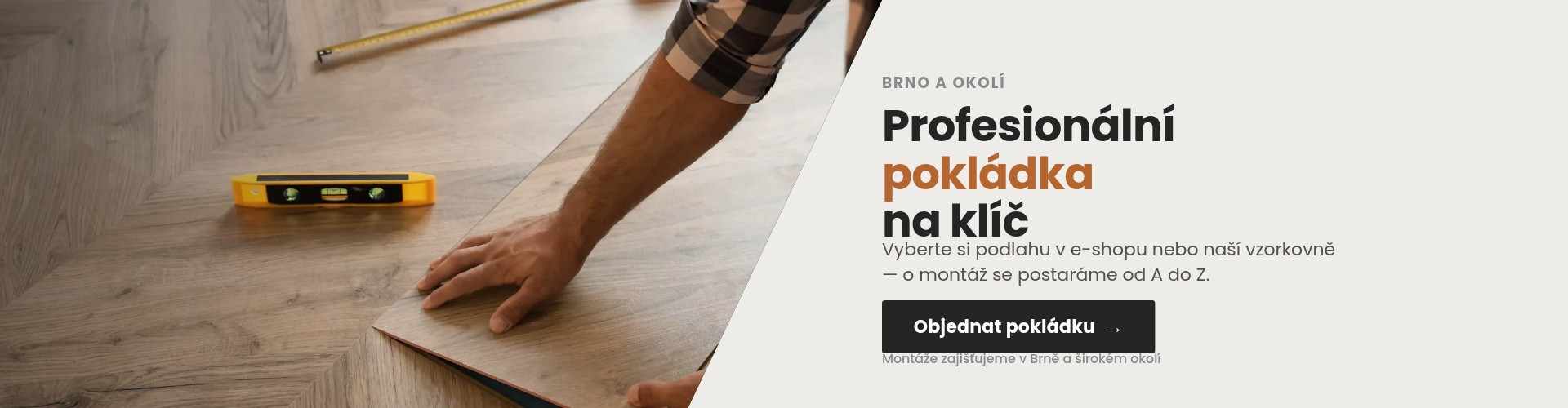 Instalace podlahy na klíč v Brně a okolí