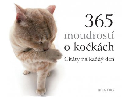 365 moudrostí o kočkách citáty na každý den kniha kočka s kočkou kočičí
