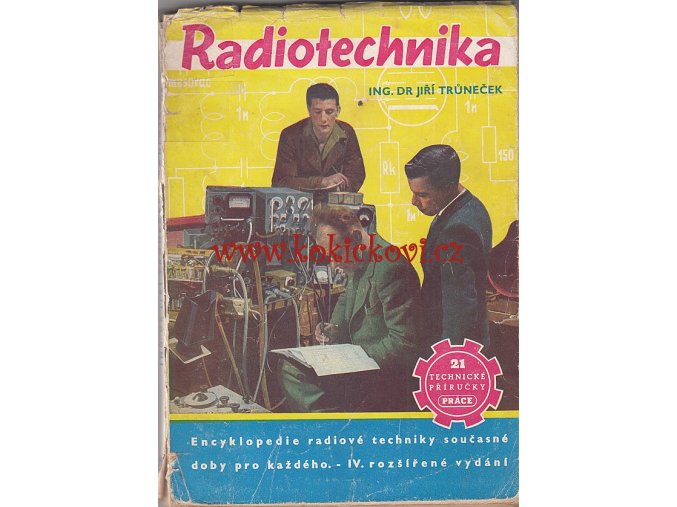 RADIOTECHNIKA TRŮNEČEK PHILIPS 1952