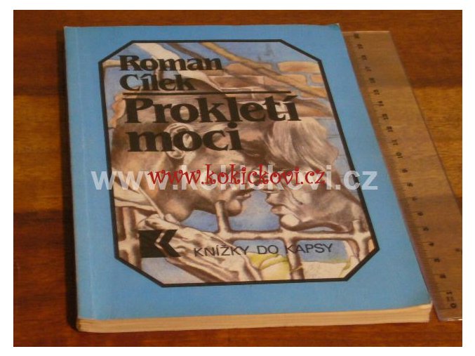 PROKLETÍ MOCI ROMAN CÍLEK