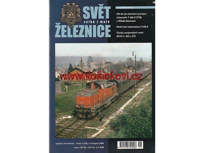 ČASOPIS SVĚT VELKÉ I MALÉ ŽELEZNICE 4/2006