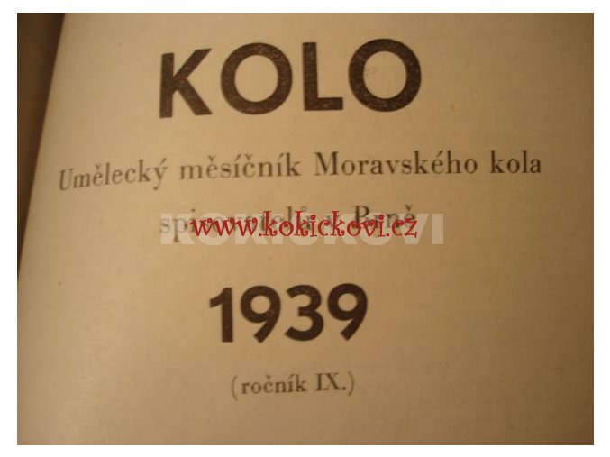 KOLO 1939 UMĚLECKÝ MĚSÍČNÍK MORAVSKOHO KOLA SPISOVATELŮ