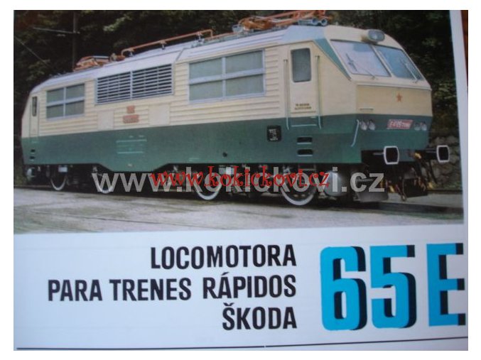 LOKOMOTIVA ŠKODA 65E REKLAMNÍ PROSPEKT A4 IA STAV 4 STRANY