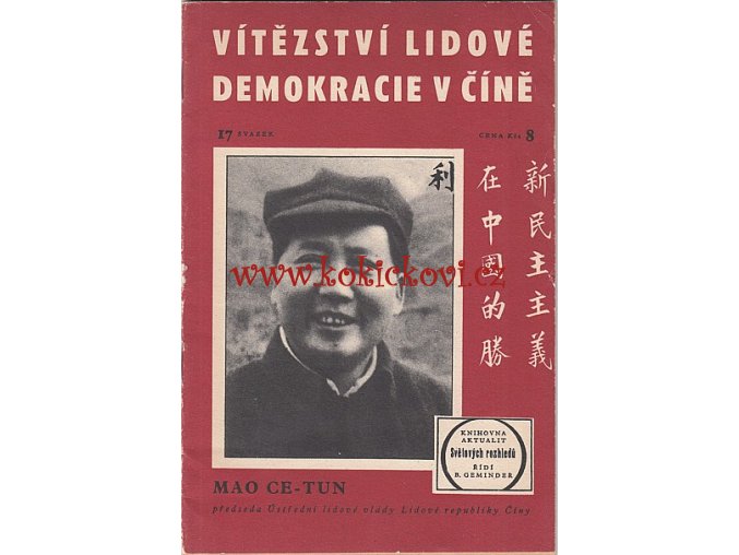Vítězství lidové demokracie v Číně Mao Ce-Tun 1949 MAO TSE TUNG