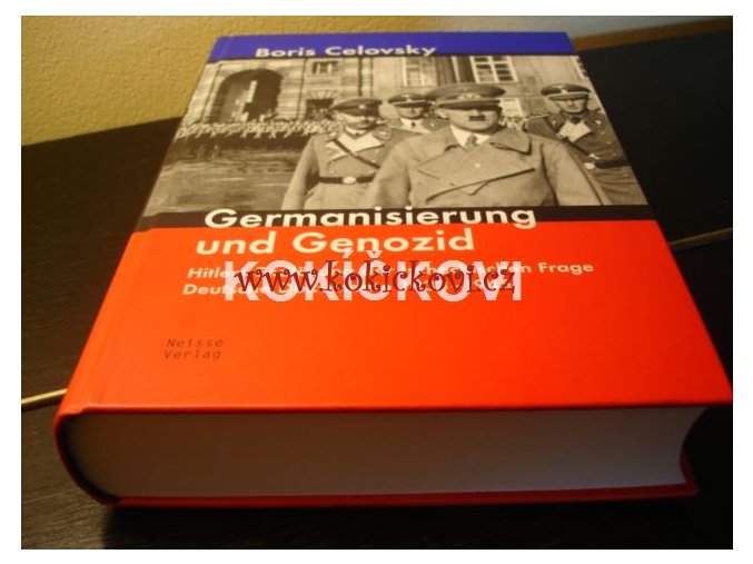 Bořivoj Čelovský Germanisierung und Genozid - česká otázka