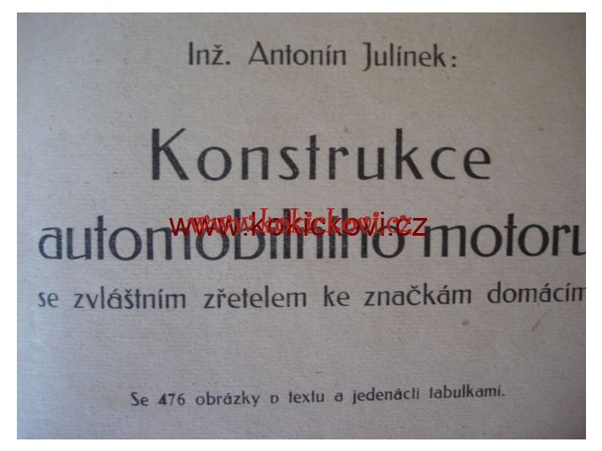 Konstrukce automobilního motoru Julínek 1925