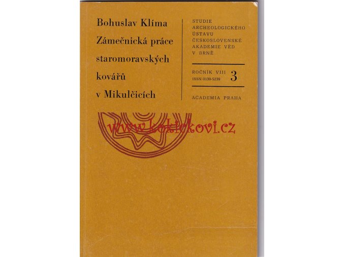 Zámečnická práce staromoravských kovářů v Mikulčicích