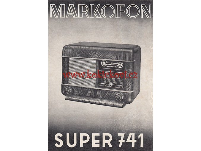 RADIO MARKOFON SUPER 741 REKLAMNÍ PROSPEKT ROK 1940 - LETÁK A5 - 1 LIST