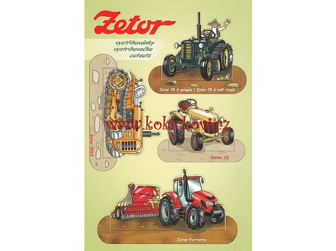 ZETOR 25A - ZETOR 15 - ZETOR CRYSTAL 8011 AJ. DĚTSKÉ VYSTŘIHOVÁNKY