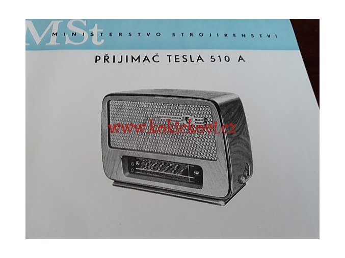 RADIOPŘIJÍMAČ TESLA 510 A - REKLAMNÍ LETÁK A5 MINISTERSTVO STROJÍRENSTVÍ 196?