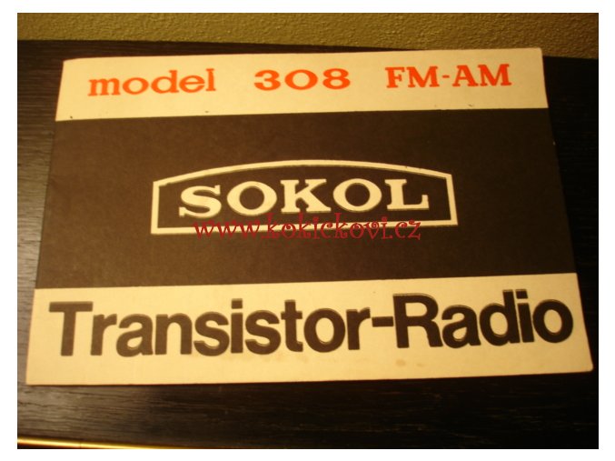 TRANZISTOROVÉ RÁDIO SOKOL MODEL 308 FM - AM - NÁVOD K OBSLUZE RUSKY A ANGLICKY