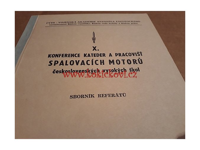 SBORNÍK REFERÁTŮ - KONFERENCE KATEDER A PRACOVIŠŤ SPALOVACÍCH MOTORŮ ČS. VYSOKÝCH ŠKOL - 1978