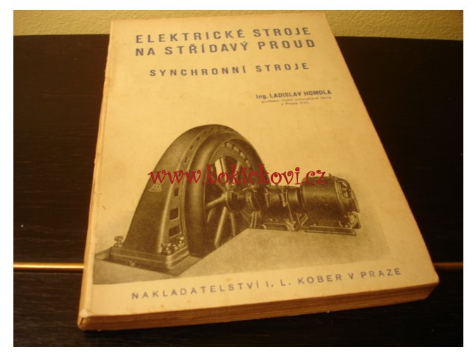 ELEKTRICKÉ STROJE NA STŘÍDAVÝ PROUD - ASYNCHRONNÍ STROJE - KOBER - 1941