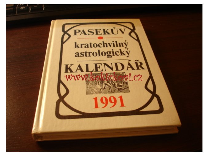 Pasekův kratochvilný astrologický kalendář 1991