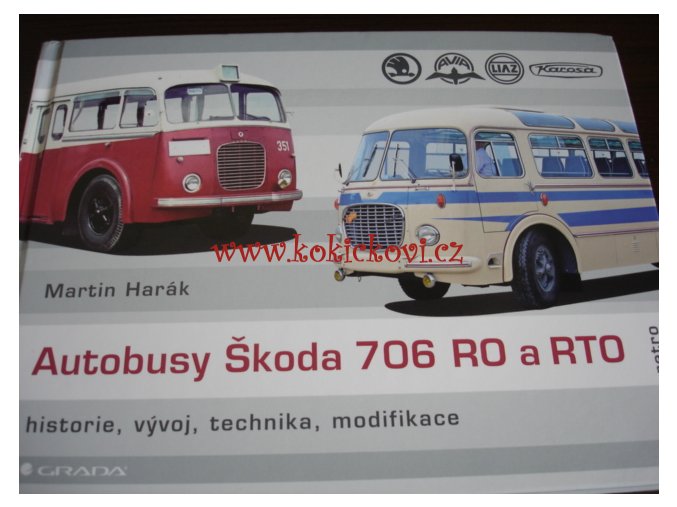 Autobusy Škoda 706 RO a RTO - Martin Harák - historie, vývoj, technika, modifikace