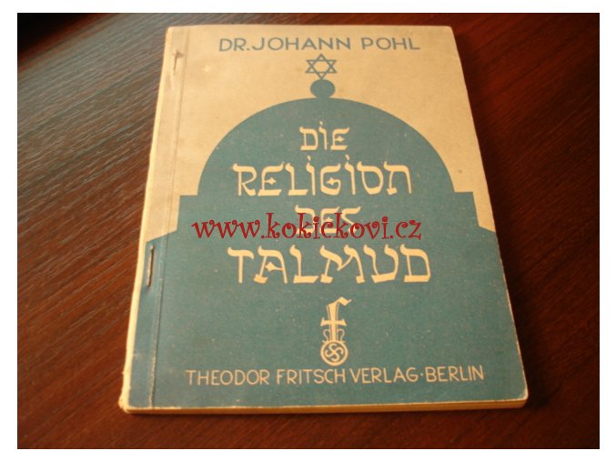 DIE RELIGION DES TALMUD - 1944 - Antisemitismus