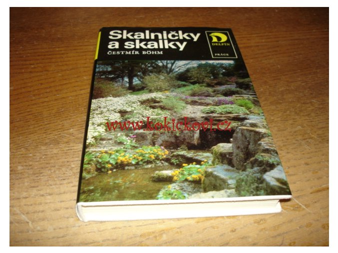 Skalničky a skalky / Čestmír Böhm