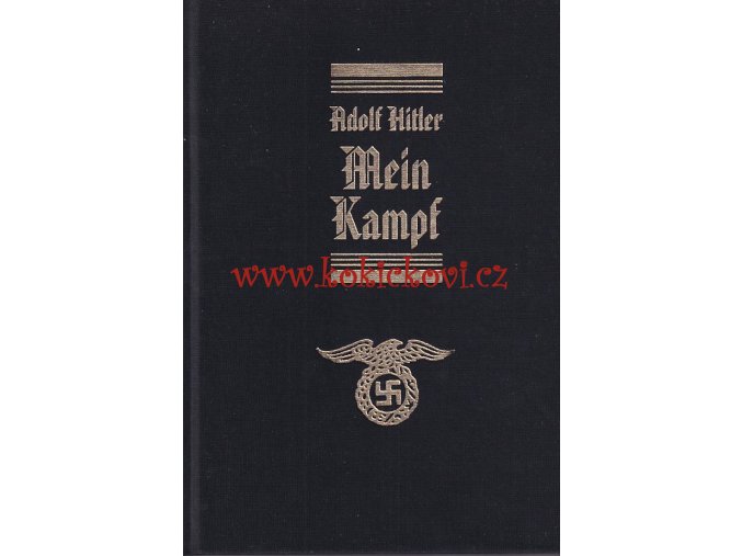 Mein Kampf, Můj boj od Adolfa Hitlera