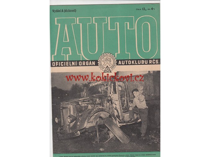 AUTO - ČASOPIS ČS. MOTORISTŮ ČÍSLO A  - KLUBOVNÍ -  PROSINEC 1946