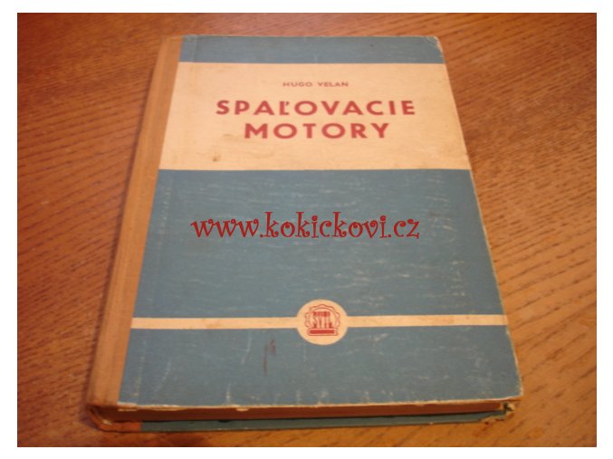 Spalovacie motory Velan Hugo - 1956 - 373 str.