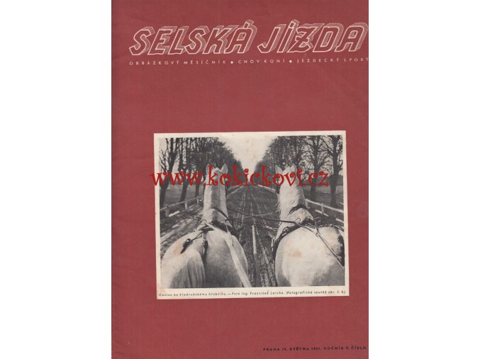 SELSKÁ JÍZDA - CHOV KONÍ - JEZDECKÝ SPORT - 1941 - KOMPL. ROČNÍK